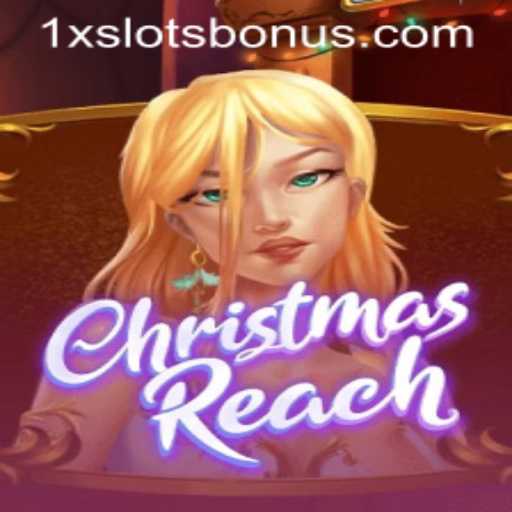 Discover the Magical World of ChristmasReach with 1XSLOTS