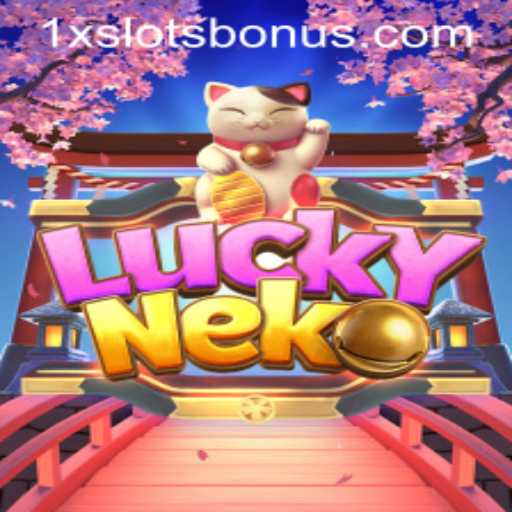 Discover the Thrills of LuckyNeko at 1XSLOTS