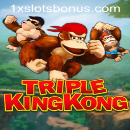Discovering the Thrills of TripleKingKong on 1XSLOTS